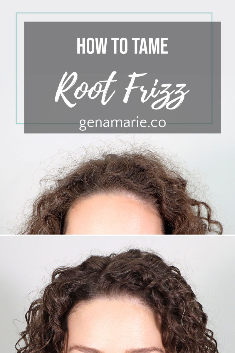 how to tame root frizz